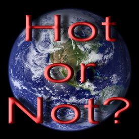 Hot or not?  Are the global climate models accurate or are they full of hot air? 