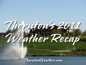 Thornton's 2011 Weather Recap
